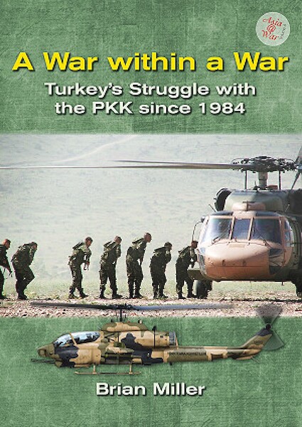 A War within a War: Turkey's Struggle with the PKK since 1984 (expected 2020/21) 9781910294093