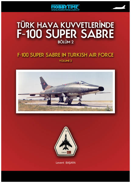 F100 Super Sabre in Turkish Air Force Volume 2 8680157170027