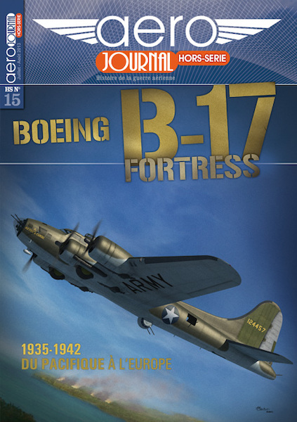 Boeing B-17 Fortresse 1935-1942: Du Pacifique à l'Europe HS15