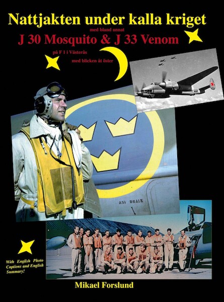 Nattjakten under kalla kriget - Nightfighting in the Cold War in Sweden (SOME STOCKS FOUND!) 9789197767767