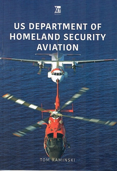 US Department of Homeland Security Aviation  9781913870607