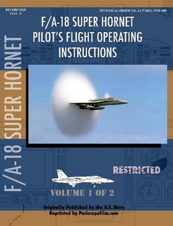 F/A18 Super Hornet Pilot's Flight Operating Instructions Vol. 1 and 2 FA18