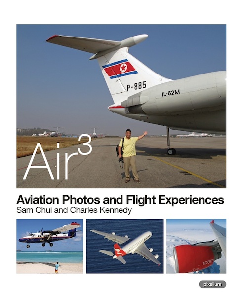 Air3 - Aviation Photos and Flight Experiences 9789881370907