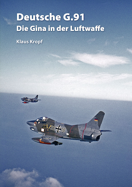 Deutsche G.91, Die Gina in der Luftwaffe 9783000578991