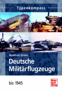 Deutsche Militärflugzeuge - bis 1945 9783613028500