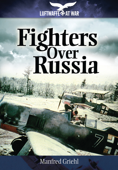 Fighters Over Russia 9781848327931
