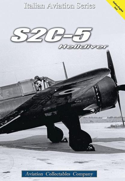 S2C-5 Helldiver in Italian Air force and Navy Service 9788894105018