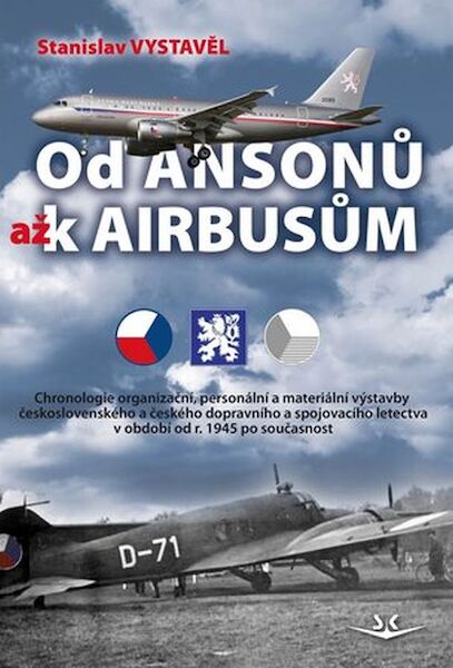 Od Anson az Airbusum, (From Anson to Airbus) 9788075730190