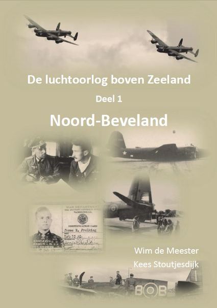 De luchtoorlog boven Zeeland, deel 1: Noord-Beveland BEVELAND
