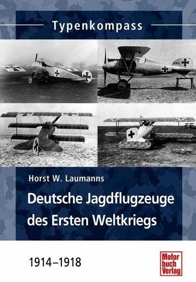 Deutsche Jagdflugzeuge des Ersten Weltkriegs 9783613037175