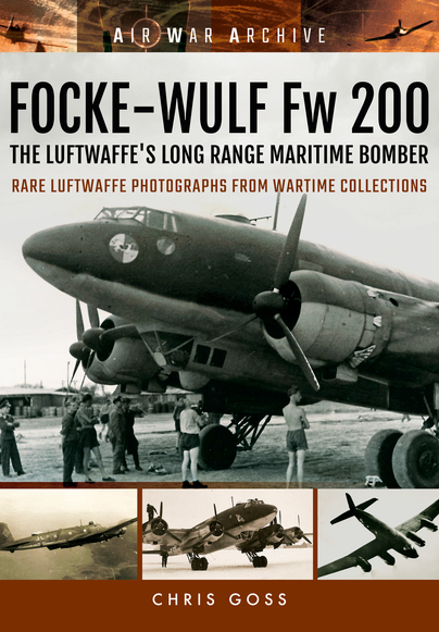 Focke Wulf Fw 200 The Luftwaffe's Long Range Maritime Bomber  9781848324879