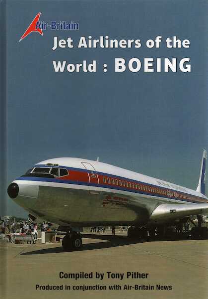 Jet Airliners Of The World: Boeing 9780851305257