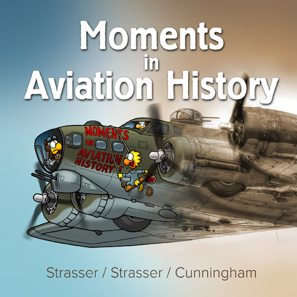 Moments in Aviation History 9781792332647