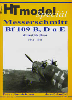 Messerschmitt BF109B/D/E In Slovak Service 1942-1944 (english Summary only) HT907