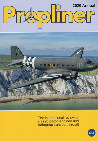 Propliner Magazine Annual 2020 PROP 2020