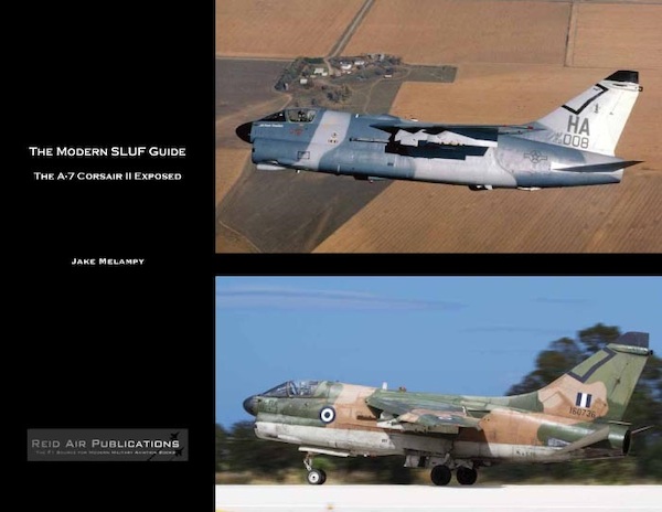 The Modern SLUF Guide, the A7 Corsair II exposed RAP007