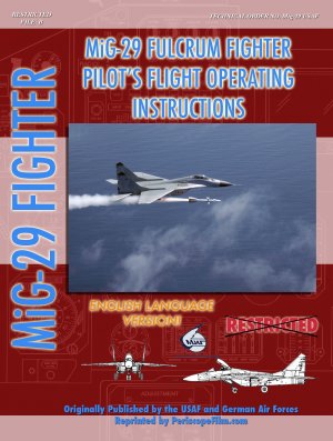 Mikoyan Mig29 Fulcrum Pilot's Flight Operating Manual 9781430313496