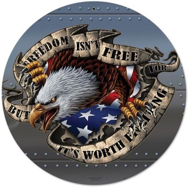 Freedom Isn't Free Round Metal Sign PTS-LETH015