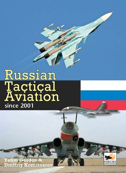 Russian Tactical Aviation since 2001 9781902109527