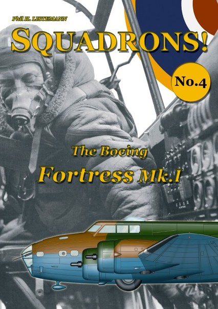 Squadrons! No 4 : The Boeing Fortress MK1 9782918590439