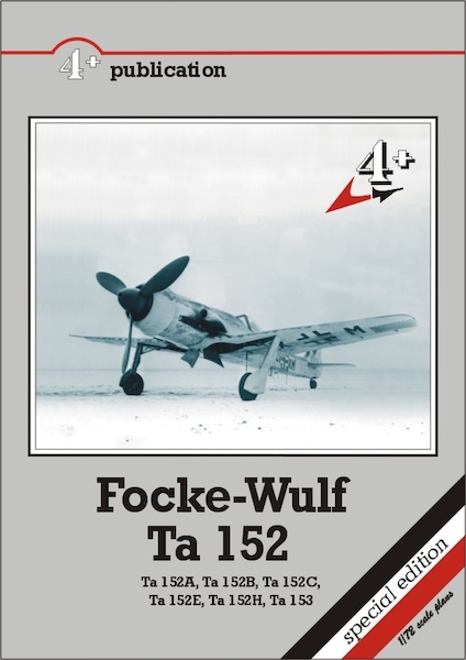 Focke-Wulf Ta152 (Ta152A, Ta152B, Ta152C, Ta152E, TA152H, Ta153)  (REPRINT)  9788086637075