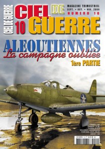 Ciel de Guerre 10: Aleoutiennes, La Campagne oubliee 1ere Partie 3780265914003