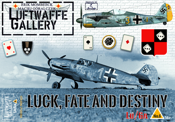 Luftwaffe Gallery 6 : LUCK, FATE and DESTINY 9782930546230