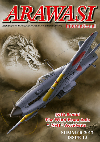 Arawasi International Magazine Spring 2017 Issue 13, Bringing you the wealth of Japanese Aviation History ARAWASI 13