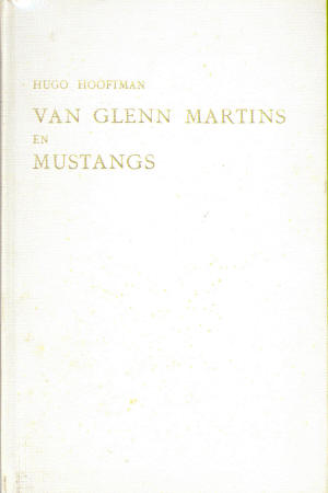 Van Glenn Martins en Mustangs; alle vliegtuigen die hebben gevlogen by het KNIL, de Indische Militaire Luchtvaart
