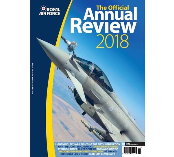 Royal Air Force 2018: The official RAF Annual Review 2018 978191220514118