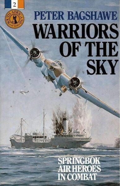 Warriors of the Sky, Springbok Air Heroes in Combat 1874800111