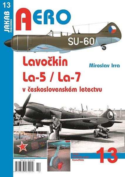 Lavochkin LA5 / LA7 v Ceskoslovenském letectvu 9788087350300