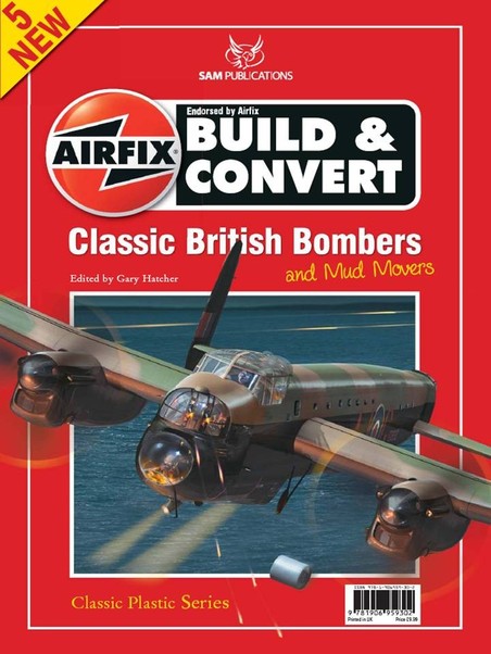 Airfix Build and Convert Part 5, Classic British Bombers and Mud Movers' 9781906959302