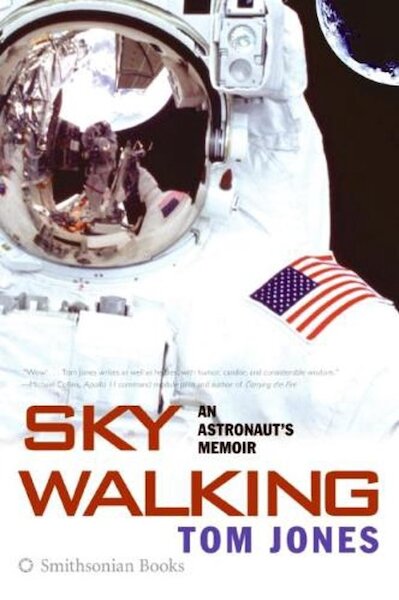 Sky Walking, an Astronaut's Memoir 9780060884369