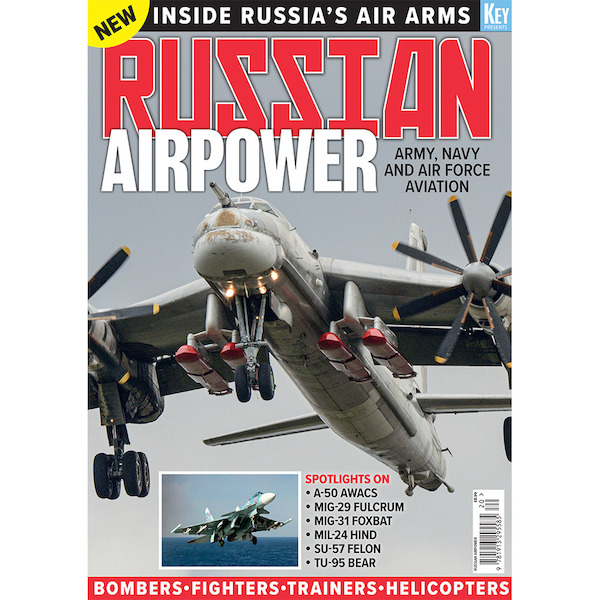 Russian Airpower: A Complete Overview: Inside Russia's Air Arms 978191329558520