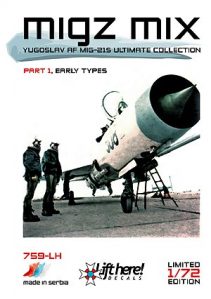Migz Mix , Yugoslav AF MiG-21s Ultimate Collection, part 1 (early types) 759LH