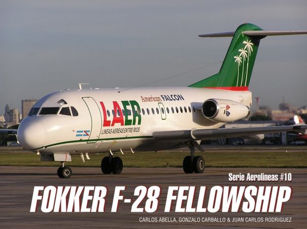 Fokker F-28 Fellowship 9789871682430
