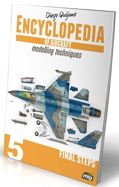 Encyclopedia of Aircraft Modelling techniques Vol-5 : Final Steps 8432074060543