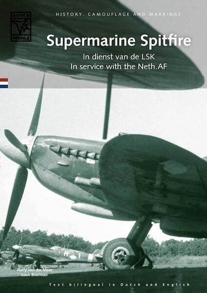 Supermarine Spitfire in dienst van het LSK / In service with the LSK 9789490092061
