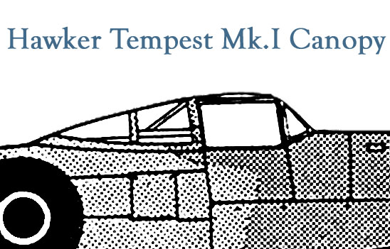 Tempest MK1 Canopy (2x including door) jy0317
