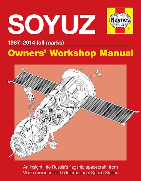 Soyuz Owners'workshop Manual 1967 onwards (All models) 9780857334053