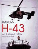 Kaman H43 An Illustrated History 0764305298