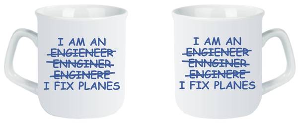 I Fix Planes: I am an Engineer MOK-FIX