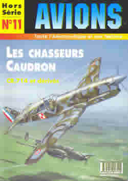 Les Chasseurs Caudron: CR714 et derives HORS SERIE 11