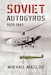 Soviet Autogyros 1929-1942