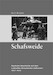 Schafsweide. Deutsche Geschichte auf dem Luftwaffen-Einsatzhafen Zellhausen 1936-1945