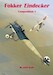 Fokker Eindecker Compendium Part 1