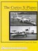 The Curtiss X-Planes: Curtiss Wright`s VTOL Effort 1958-1965
