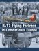 B17 Flying Fortress in Combat over Europe