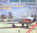 Israeli Aircraft in detail. IAF Museum at Hazerim part 1